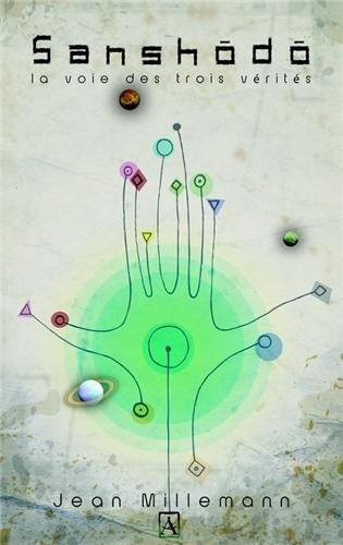 Sanshôdô : la voie des trois vérités
