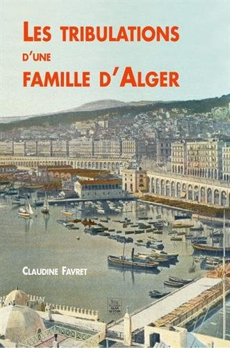 Les tribulations d'une famille d'Alger