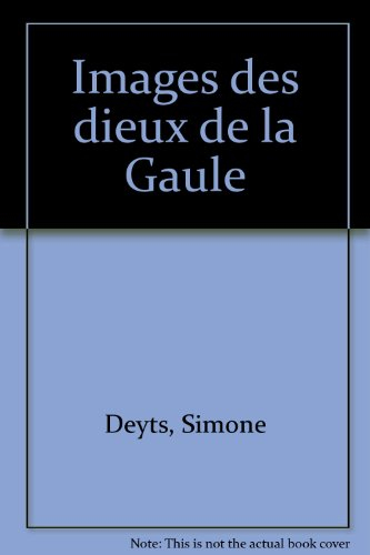 Images des dieux de la Gaule
