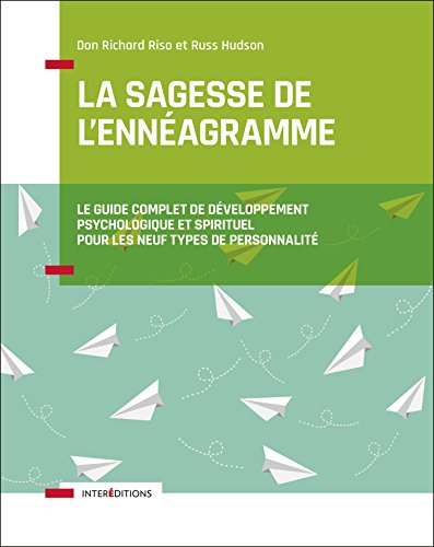 La sagesse de l'ennéagramme : le guide complet de développement psychologique et spirituel pour les 