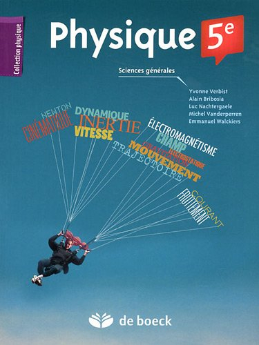 Physique 5e : sciences générales