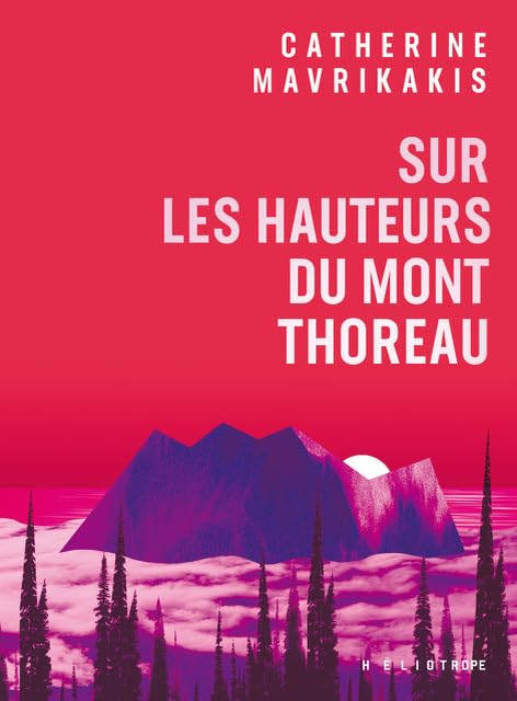 Sur les hauteurs du Mont Thoreau