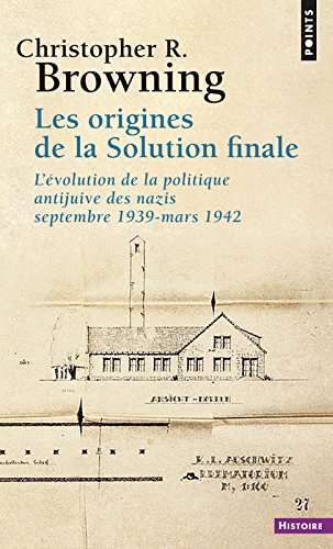 Les origines de la Solution finale : l'évolution de la politique antijuive des nazis, septembre 1939