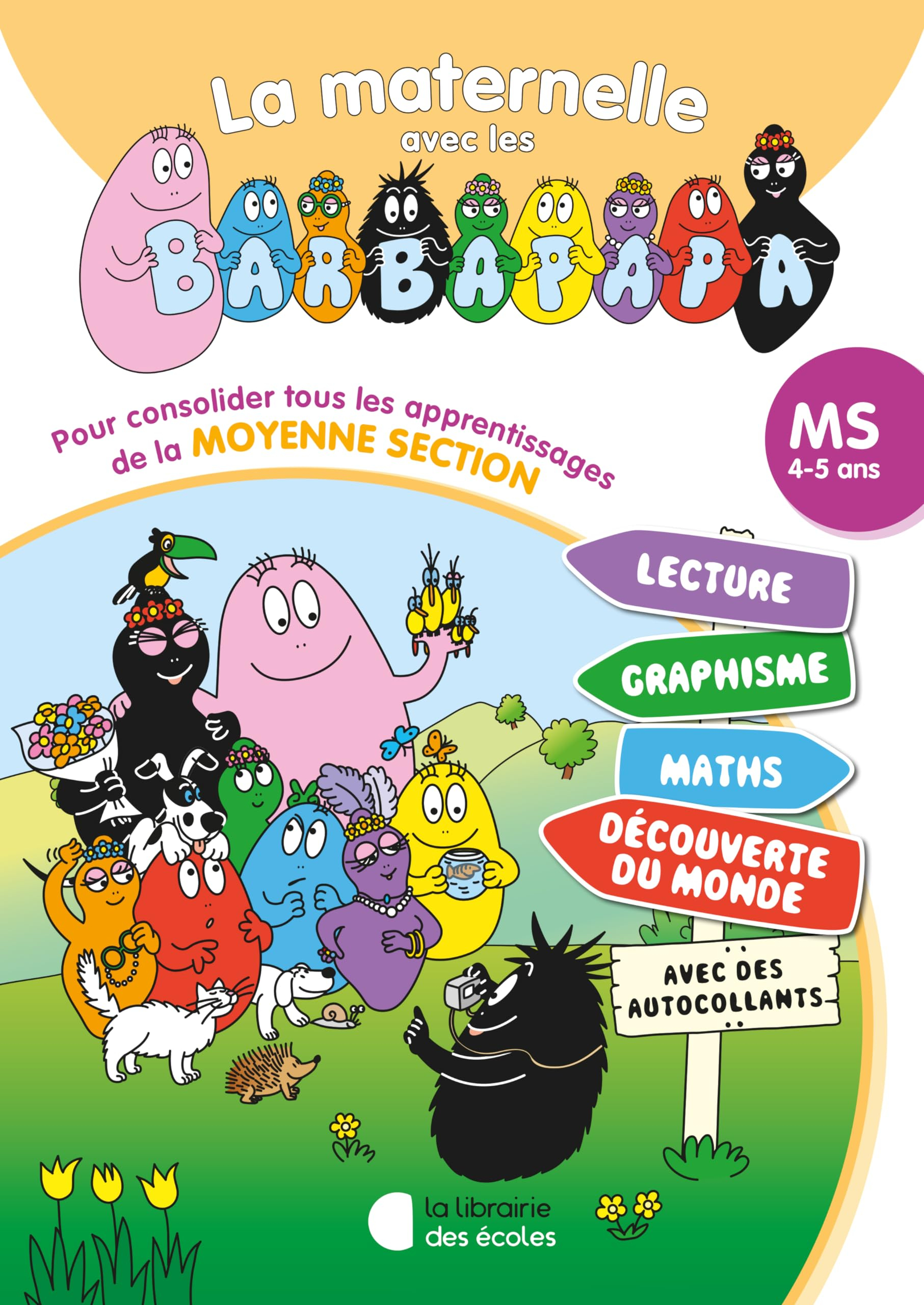 La maternelle avec les Barbapapa, MS, 4-5 ans : pour consolider tous les apprentissages de la moyenn