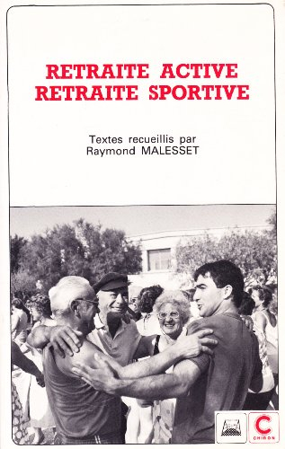 Retraite active, retraite sportive