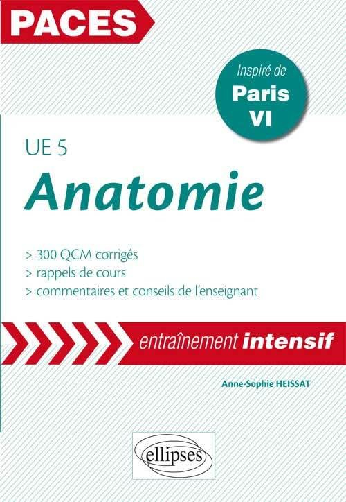 Anatomie, UE 5 : 300 QCM corrigés