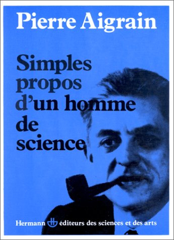 Simples propos d'un homme de science