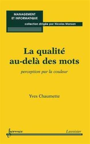 La qualité au-delà des mots : perception par la couleur