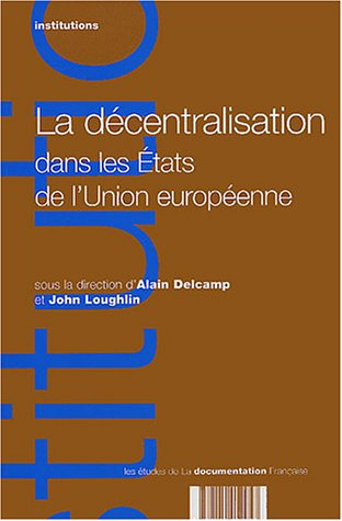 La décentralisation dans les Etats de l'Union européenne