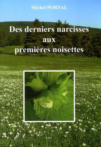 Des derniers narcisses aux premières noisettes