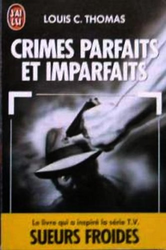 Crimes parfaits et imparfaits