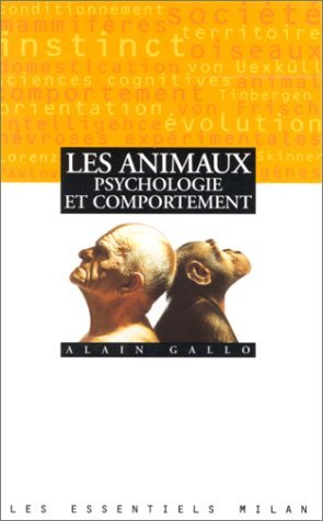 Les animaux, psychologie et comportement