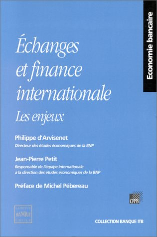Echanges et finance internationale : les enjeux