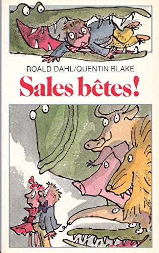 Sales bêtes !