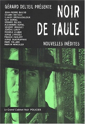Noir de taule : nouvelles inédites
