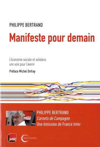 Manifeste pour demain : l'économie sociale et solidaire, une voie pour l'avenir