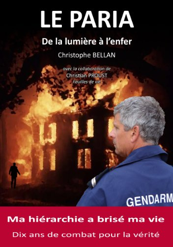 le paria de la lumière à l'enfer