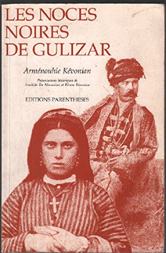 Les Noces noires de Gulizar