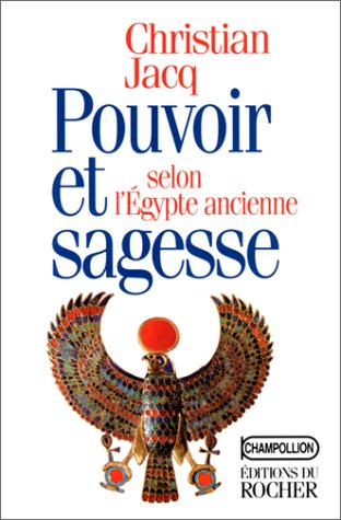 Pouvoir et sagesse selon l'Egypte ancienne