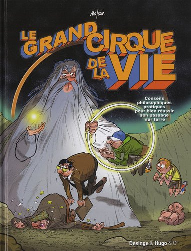 Le grand cirque de la vie