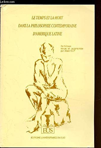 Le temps et la mort dans la philosophie contemporaine d'Amérique latine