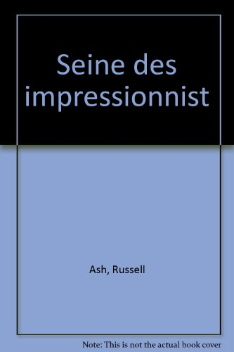 La Seine des impressionnistes