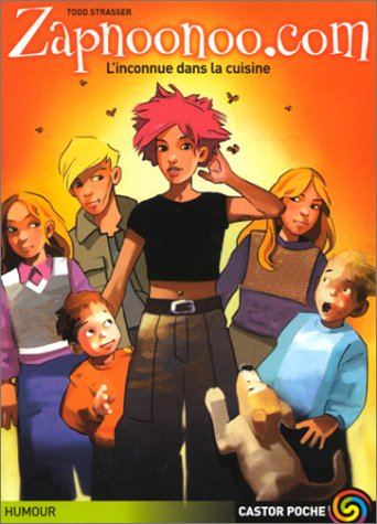 Zapnoonoo.com. Vol. 1. L'inconnue de la cuisine