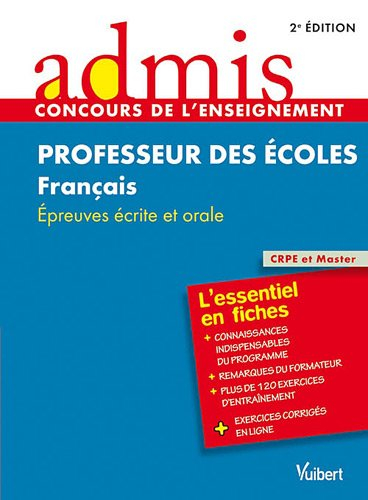 Professeur des écoles, français : épreuves écrite et orale : CRPE et Master