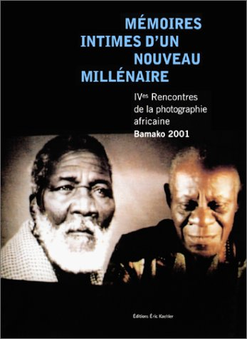 Mémoires intimes d'un nouveau millénaire : catalogue des expositions, 15-21 octobre 2001