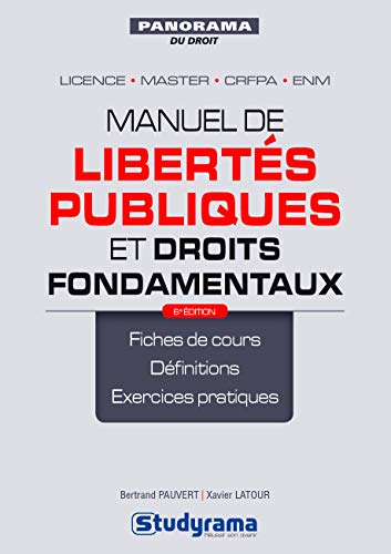 Manuel de libertés publiques et droits fondamentaux : fiches de cours, définitions, exercices pratiq