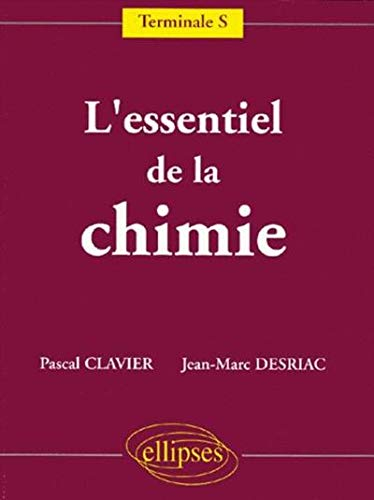 L'essentiel de la chimie : terminale S