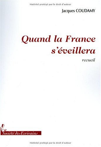 QUAND LA FRANCE SEVEILLERA