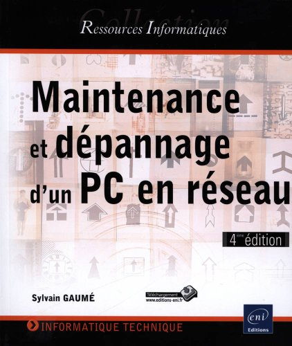 Maintenance et dépannage d'un PC en réseau
