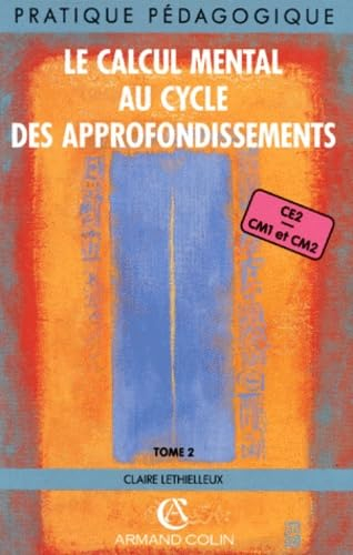 LE CALCUL MENTAL CYCLE 3 T2 (Ancienne Edition)
