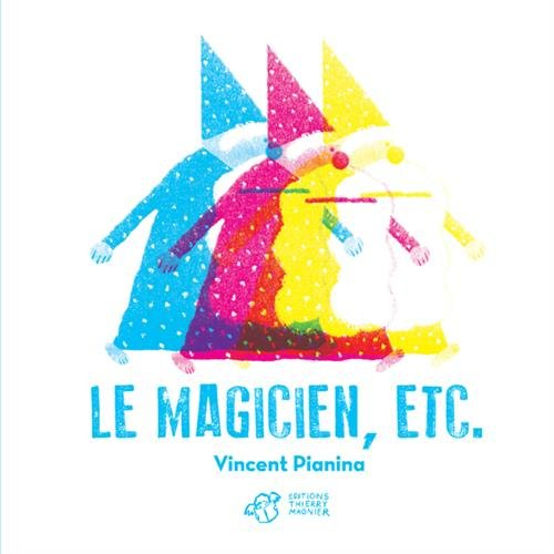 Le magicien, etc.
