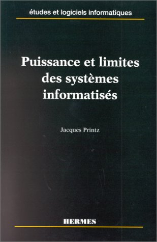 Puissance et limites des systèmes informatisés