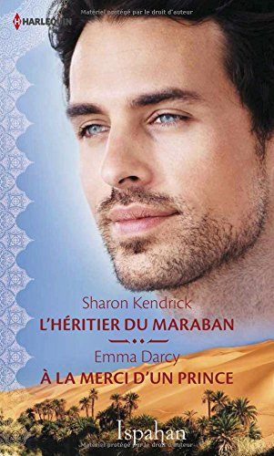 L'héritier du Maraban. A la merci d'un prince