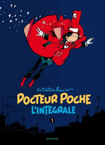 Docteur Poche : l'intégrale. Vol. 1