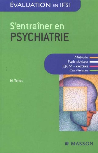 S'entraîner en psychiatrie