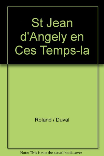 St-Jean-d'Angély : en ces temps-là...