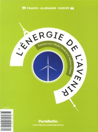 L'énergie de l'avenir. Die Energie der Zukunft