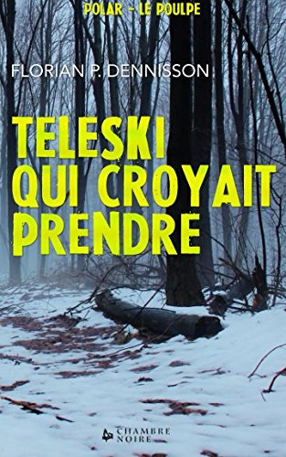 Teleski qui croyait prendre: Le Poulpe