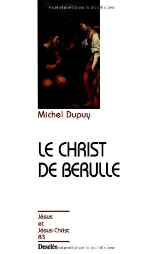 Le Christ de Bérulle
