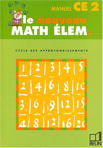 Le nouveau math élem., cycle des approfondissements, CE2 manuel : livre du maître