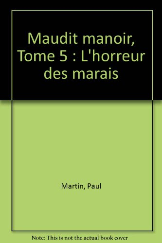 L'horreur des marais