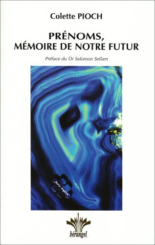 Prénoms, mémoire de notre futur