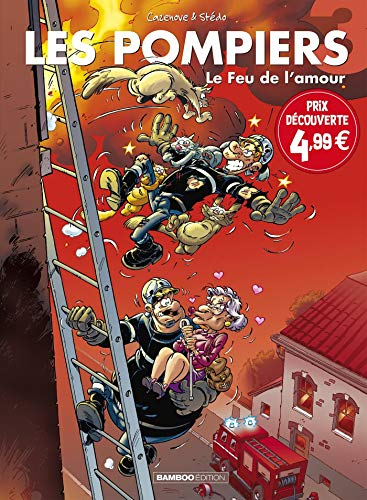 Les pompiers. Vol. 3. Le feu de l'amour