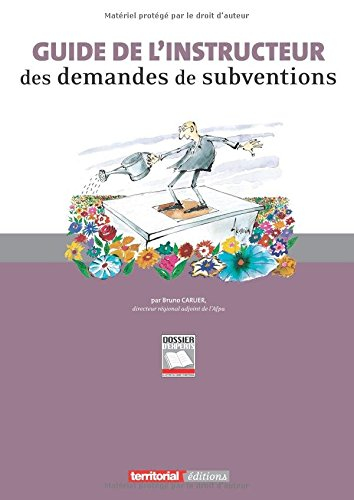Guide de l'instructeur des demandes de subventions