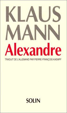 Alexandre : roman de l'utopie