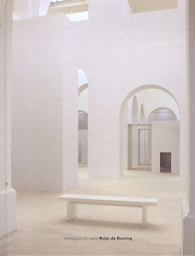 Vides pour un patio, Krijn de Koning